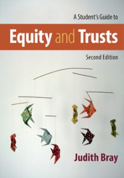 Student’s Guide to Equity and Trusts