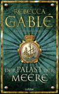 Der Palast der Meere von Rebecca Gablé | Ebook