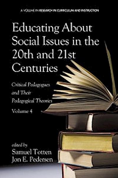 Educating About Social Issues in the 20th and 21st Centuries - Vol 4