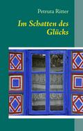 Im Schatten des Glücks