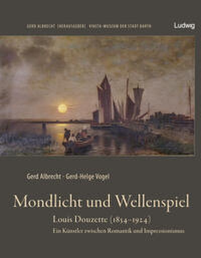 Mondlicht und Wellenspiel - Louis Douzette (1834-1924)