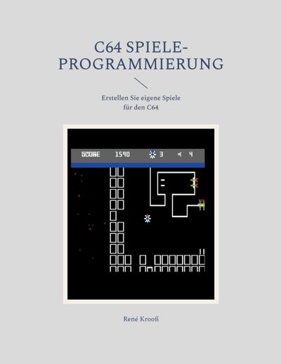 C64 Spiele-Programmierung