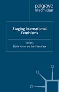 Staging International Feminisms