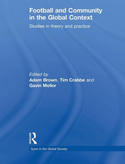 Football and Community in the Global Context
