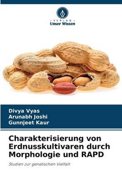 Charakterisierung von Erdnusskultivaren durch Morphologie und RAPD