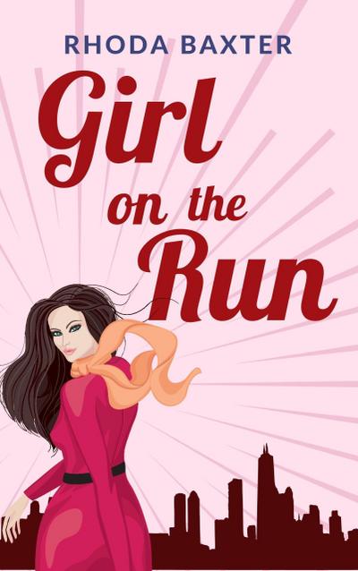 Girl On The Run (Smart Girls series, #1)