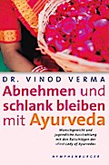 Abnehmen und schlank bleiben mit Ayurveda