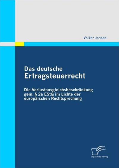 Das deutsche Ertragsteuerrecht