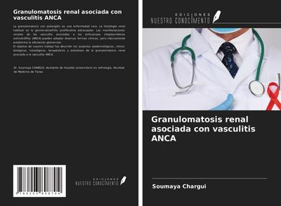 Granulomatosis renal asociada con vasculitis ANCA
