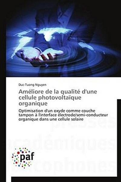 Améliore de la qualité d’une cellule photovoltaïque organique