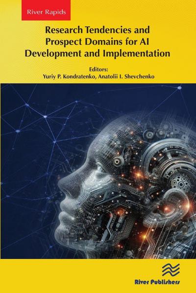 Research Tendencies and Prospect Domains for AI Development and Implementation