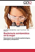 Bacteriuria asintomatica en la mujer