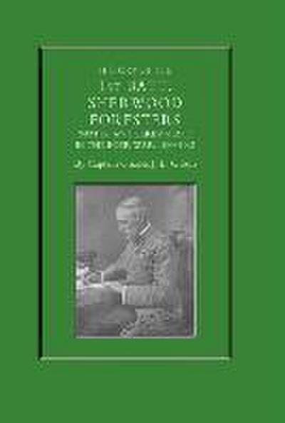 History of the 1st Battalion Sherwood Foresters (Notts. and Derby Regt.) in the Boer War 1899-1902