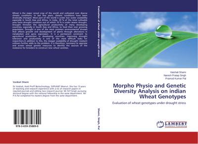 Morpho Physio and Genetic Diversity Analysis on indian Wheat Genotypes
