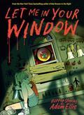 Let Me in Your Window: horror stories (Horror Stor