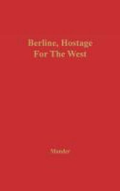 Berlin, Hostage for the West