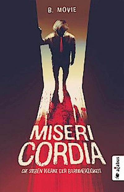 Misericordia. Die sieben Werke der Barmherzigkeit