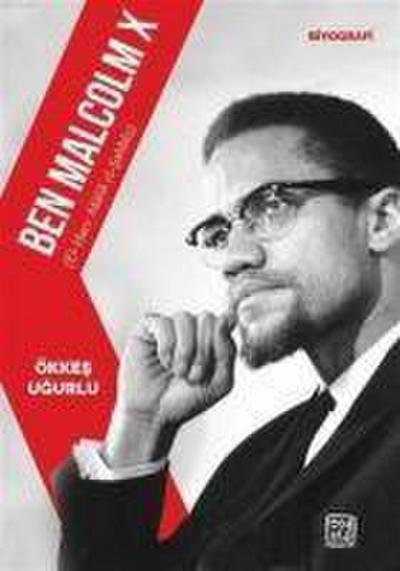 Ben Malcolm X El-Hacc Malik El-Sahbaz