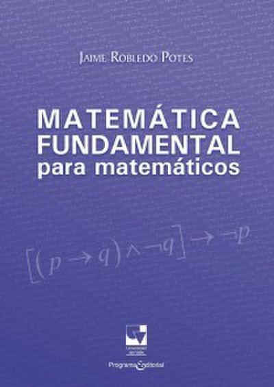 Matemática fundamental para matemáticos