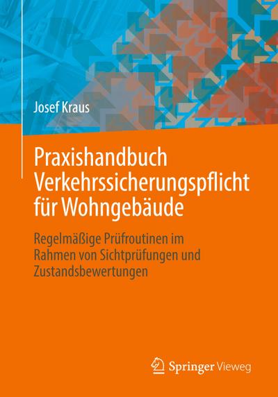 Praxishandbuch Verkehrssicherungspflicht für Wohngebäude