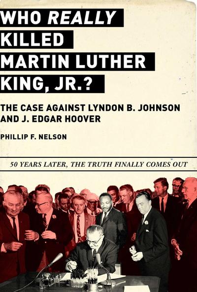Who Really Killed Martin Luther King Jr.?