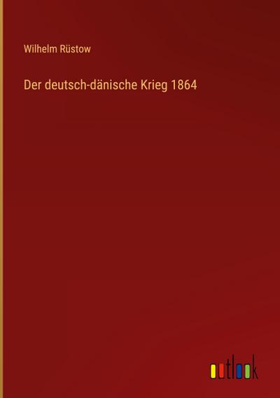 Der deutsch-dänische Krieg 1864