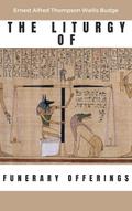 The Liturgy of Funerary Offerings