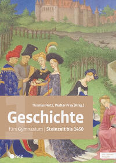 Geschichte fürs Gymnasium - Band 1 (Print inkl. digitaler Ausgabe)