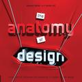 Anatomy of Design