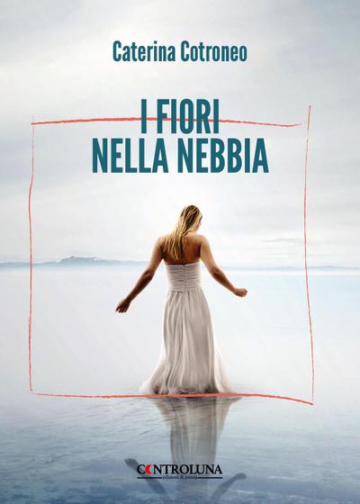 I fiori nella nebbia