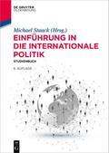 Einführung in die Internationale Politik von Michael Staack | Buch