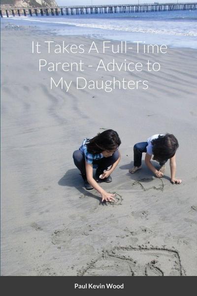 It Takes A Full-Time Parent