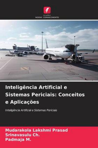 Inteligência Artificial e Sistemas Periciais: Conceitos e Aplicações