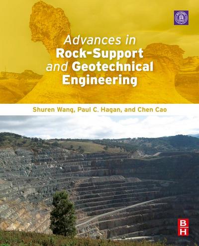 Advances in Rock-Support and Geotechnical Engineering