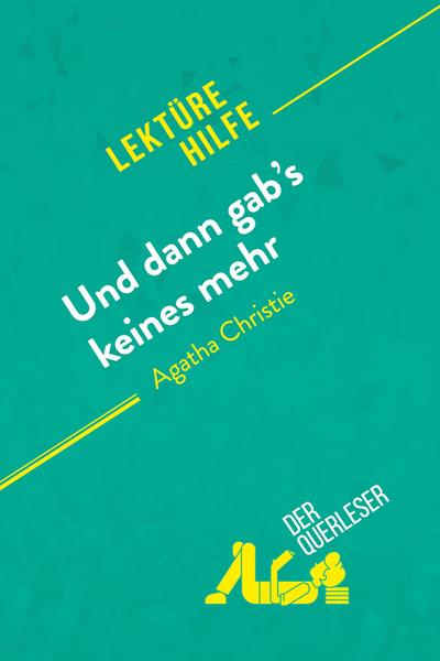Und dann gab’s keines mehr von Agatha Christie (Lektürehilfe)