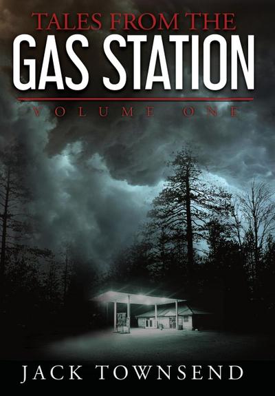 Tales from the Gas Station 