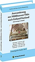 Auswanderung aus Mühlhausen/Thür. nach Livland/Kurland (dem heutigen Lettland) - Band 3 von 4