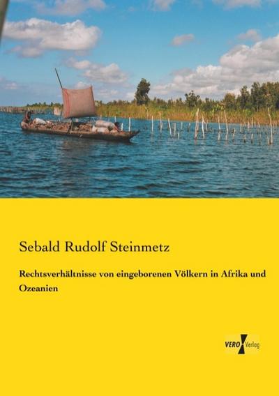Rechtsverhältnisse von eingeborenen Völkern in Afrika und Ozeanien