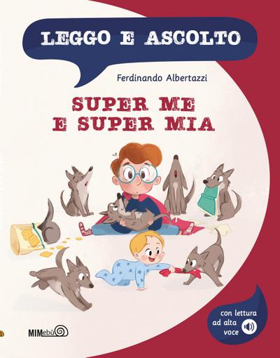 Super Me e Super Mia