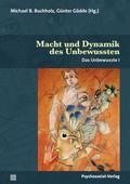 Macht und Dynamik des Unbewussten