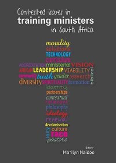 Contested Issues in Training Ministers in South Africa