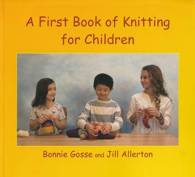A First Book of Knitting for Children
