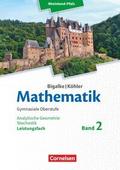 Bigalke/Köhler: Mathematik - Rheinland-Pfalz - Leistungsfach Band 2