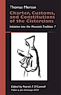 Charter, Customs, and Constitutions of the Cistercians