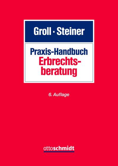 Praxis-Handbuch Erbrechtsberatung
