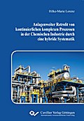 Anlagenweiter Retrofit von kontinuierlichen komple