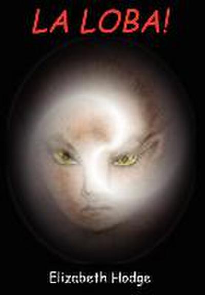 La Loba!