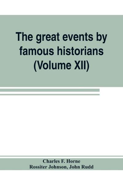 The great events by famous historians (Volume XII)
