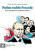 Putins rechte Freunde