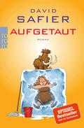 Aufgetaut von David Safier | Ebook